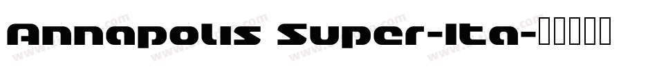 Annapolis Super-Ita字体转换